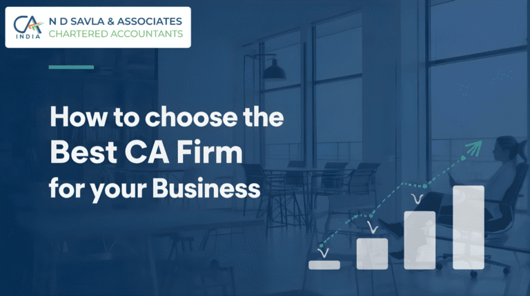 How to Choose the Best CA Firm for Your Business