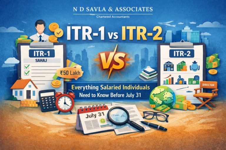 ITR-1 vs ITR-2: Everything Salaried Individuals Need to Know Before July 31